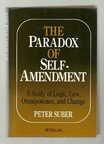 Cover of The Paradox of Self-Amendment by Peter Suber