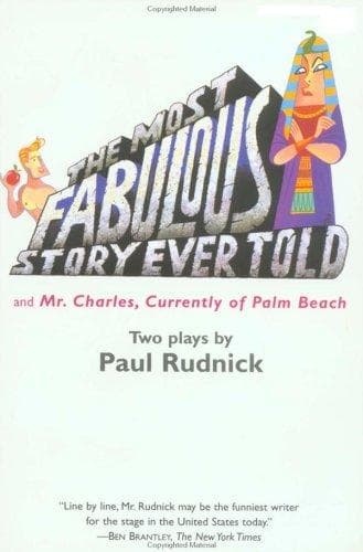 Cover of The most fabulous story ever told by Paul Rudnick