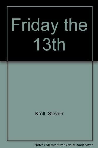 Cover of Friday the 13th by Steven Kroll