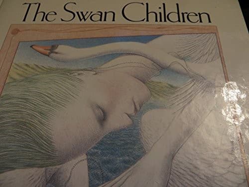 Cover of The swan children by David Day