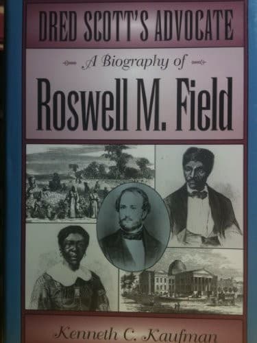 Cover of Dred Scott's advocate by Kenneth C. Kaufman