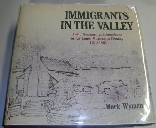 Cover of Immigrants in the Valley by Mark Wyman