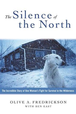 Cover of The silence of the North by Olive A. Fredrickson