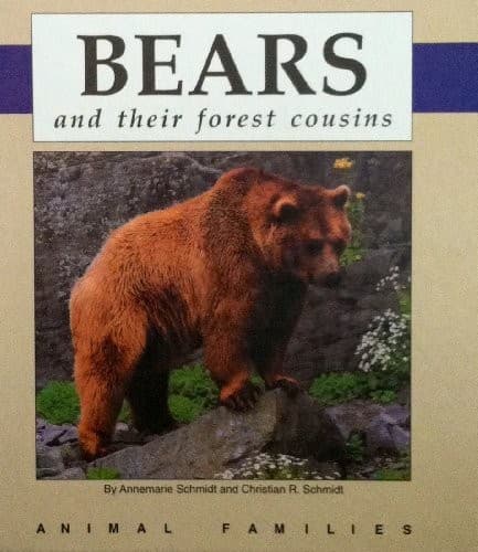 Cover of Bears and their forest cousins by Annemarie Schmidt