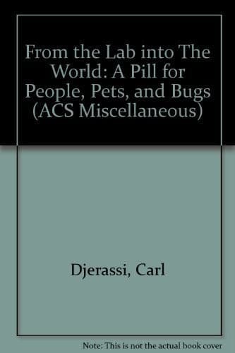 Cover of From the lab into the world by Carl Djerassi