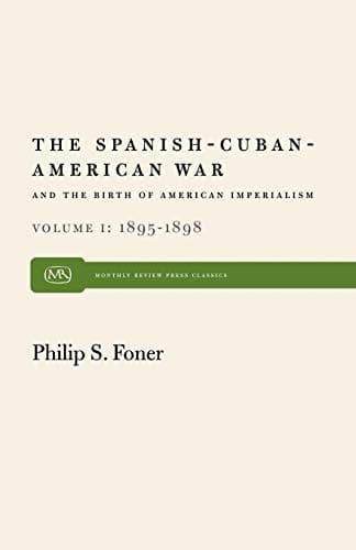 Cover of The Spanish-Cuban-American war and the birth of American imperialism, 1895-1902 by Philip Sheldon Foner
