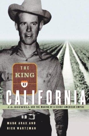 Cover of The king of California by Mark Arax