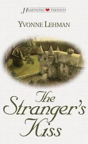 Cover of The stranger's kiss by Yvonne Lehman