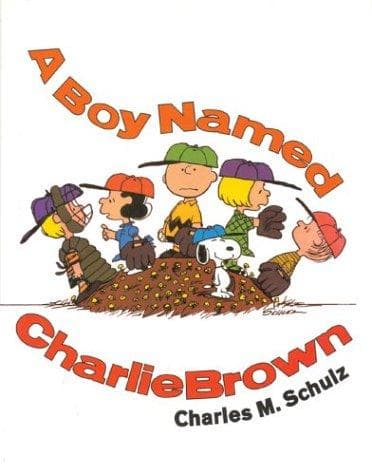 Cover of A Boy Named Charlie Brown by Charles M. Schulz