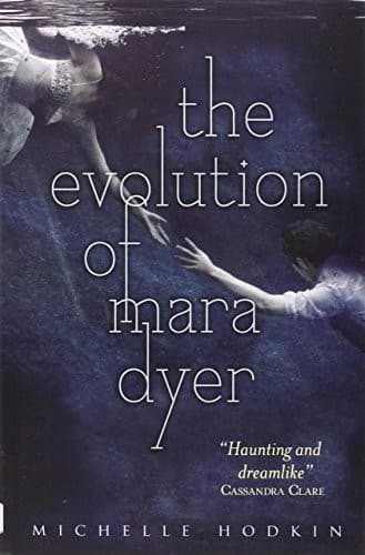 Cover of The Evolution of Mara Dyer by Michelle Hodkin