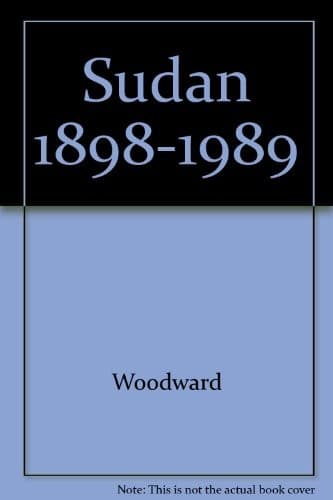 Cover of Sudan, 1898-1989 by Woodward, Peter