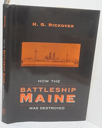 Cover of How the Battleship Maine was destroyed by Hyman George Rickover