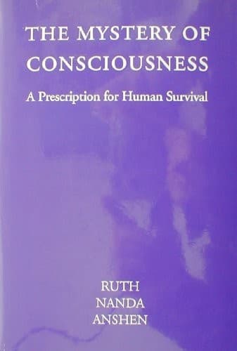 Cover of The Mystery of Consciousness by Ruth Nanda Anshen