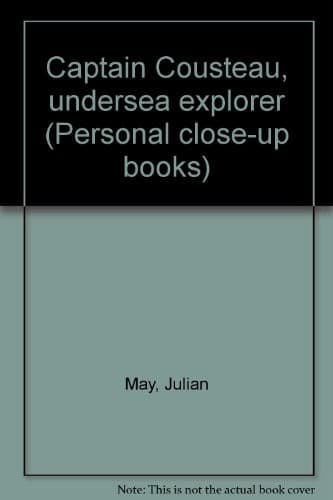 Cover of Captain Cousteau, undersea explorer by Julian May
