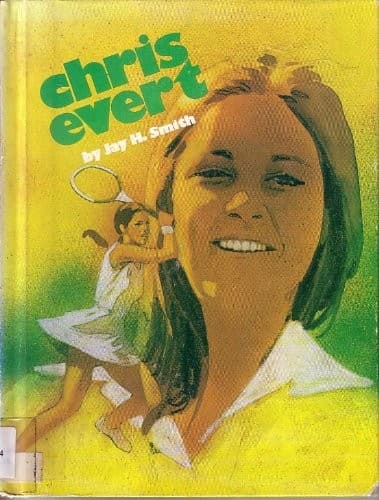 Cover of Chris Evert by Jay H. Smith