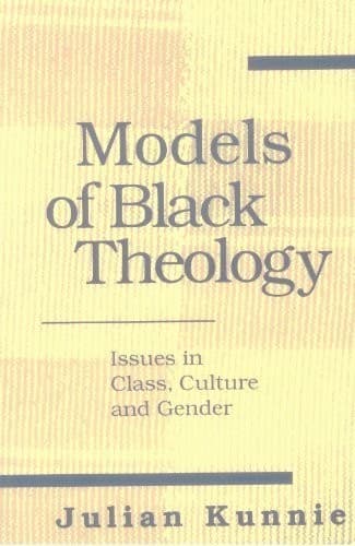 Cover of Models of black theology by Julian Kunnie