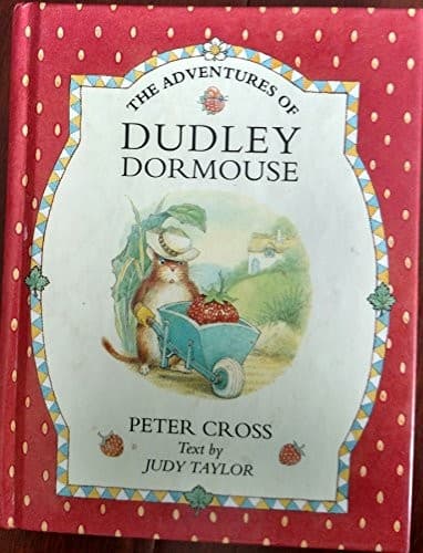 Cover of The adventures of Dudley Dormouse by Peter Cross