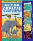 Cover of The magic crystal by Heather Maisner