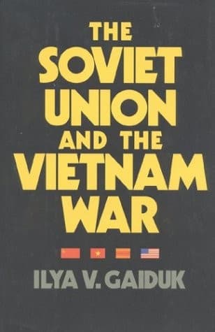 Cover of The Soviet Union and the Vietnam War by Ilya V. Gaiduk