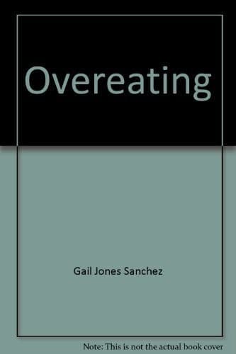 Cover of Overeating by Gail Jones Sanchez