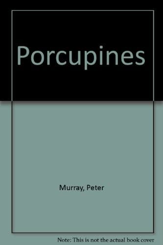 Cover of Porcupines by Murray, Peter
