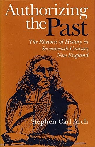 Cover of Authorizing the past by Stephen Carl Arch