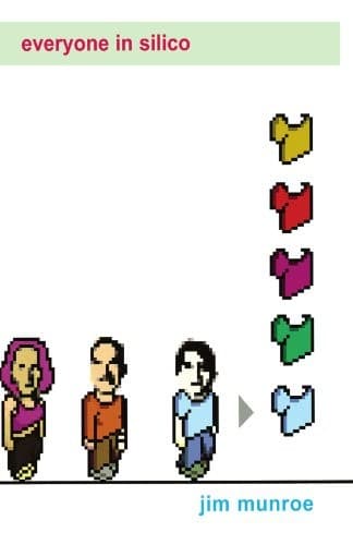 Cover of Everyone in silico / by Jim Munroe by Jim Munroe