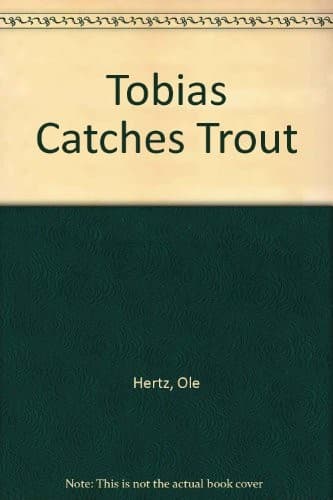 Cover of Tobias catches trout by Ole Hertz
