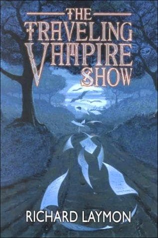 Cover of The Traveling Vampire Show by Richard Laymon
