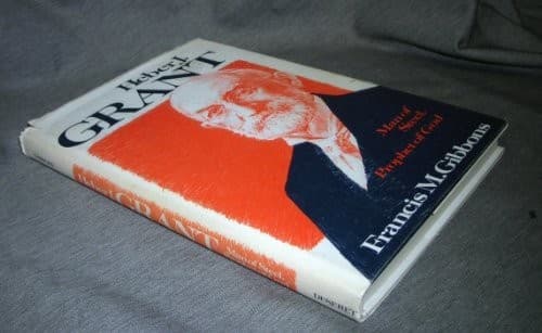 Cover of Heber J. Grant, man of steel, prophet of God by Francis M. Gibbons