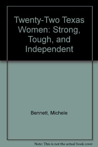 Cover of Twenty-two Texas women by Michele Bennett