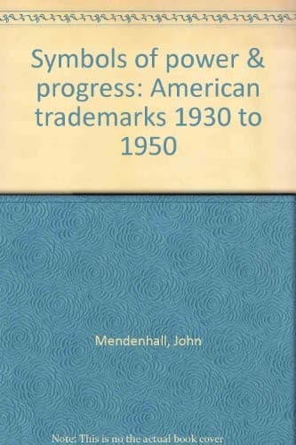 Cover of Symbols of power and progress by John Mendenhall