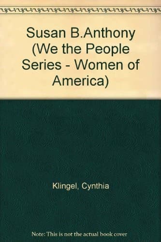 Cover of Susan B. Anthony by Cynthia Fitterer Klingel