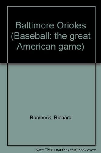Cover of Baltimore Orioles by Richard Rambeck