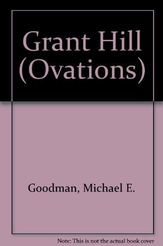 Cover of Grant Hill by Michael E. Goodman