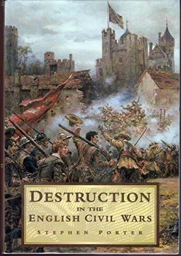 Cover of Destruction in the English Civil Wars by S. Porter