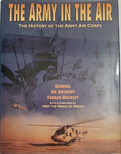 Cover of The Army in the air by Anthony H. Farrar-Hockley
