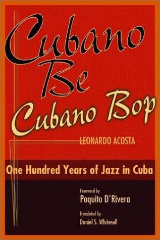 Cover of Cubano Be Cubano Bop by Leonardo Acosta