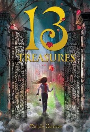 Cover of 13 Treasures by Michelle Harrison