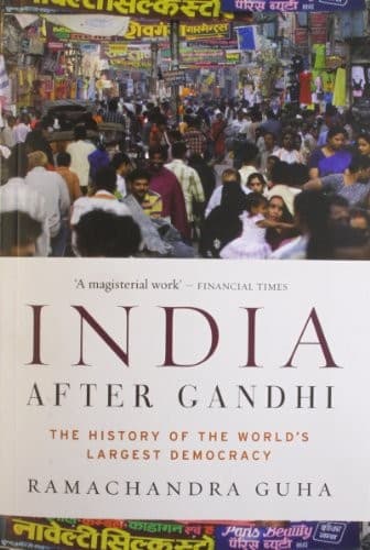 Cover of India After Gandhi: The History of the World's Largest Democracy by Ramachandra Guha