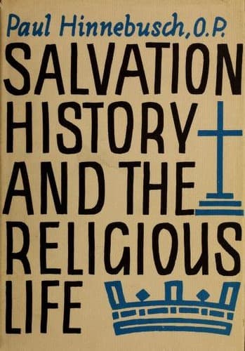 Cover of Salvation History and the Religious Life by Paul Hinnebusch
