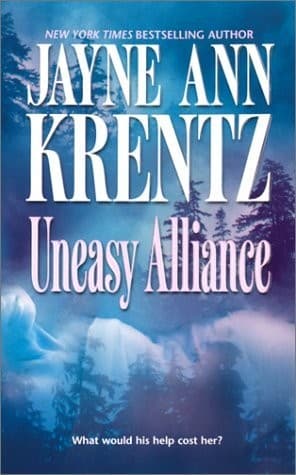 Cover of Uneasy Alliance by Jayne Ann Krentz