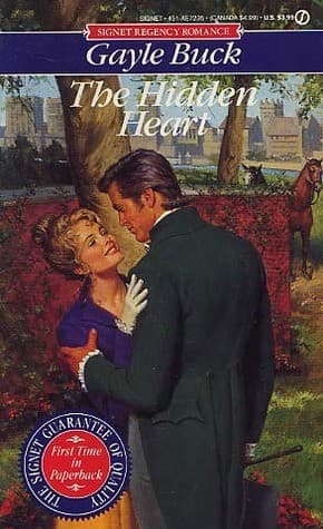 Cover of The Hidden Heart by Gayle Buck