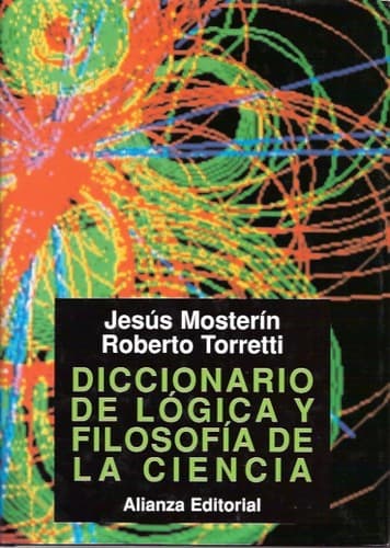 Cover of Diccionario de Lógica y Filosofía de la ciencia by Jesús Mosterín