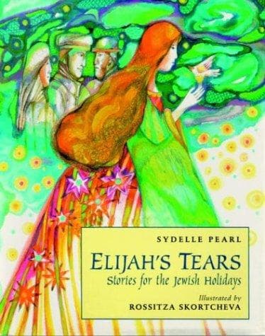 Cover of Elijah's tears by Sydelle Pearl