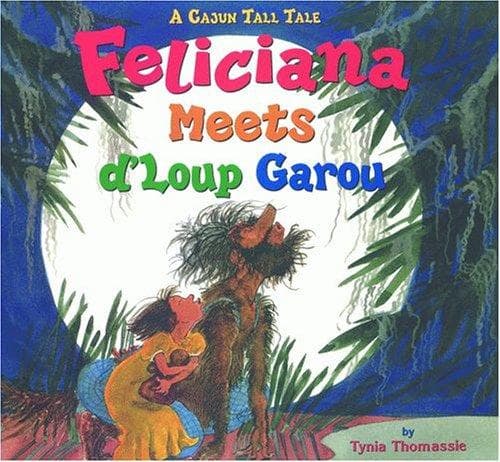 Cover of Feliciana Meets D'Loup Garou by Tynia Thomassie