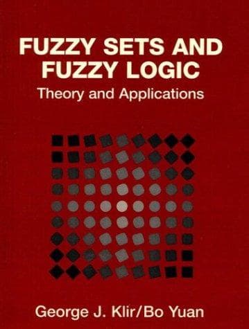 Cover of Fuzzy Sets and Fuzzy logic by George J. Klir