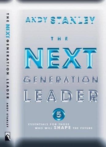 Cover of The Next Generation Leader by Andy Stanley