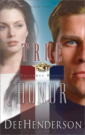 Cover of True Honor by Dee Henderson