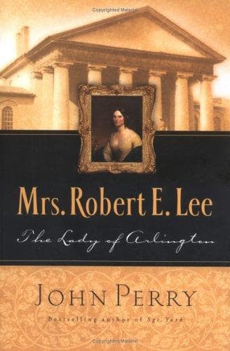 Cover of Mrs. Robert E. Lee by John Perry